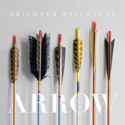 Brighter Brightest : Arrow